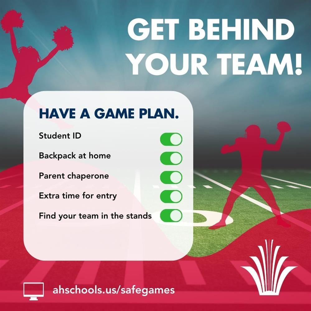 Get behind your team have a game plan